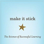 Make it Stick. The Science of Successful Learning Book Cover