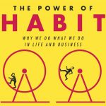The Power of Habit- Why We Do What We Do in Life and Business by Charles Duhig