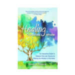 Healing ourselves whole by Emily A Francis