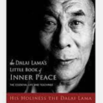 The Dalai Lama's Little Book of Inner Peace: The Essential Life and Teachings by the Dalai Lama