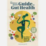 book cover - The Whole-Body Guide to Gut Health: Heal Your Gut Through Diet, Exercise, and Stress Reduction by Heii Moretti - physical wellbeing books