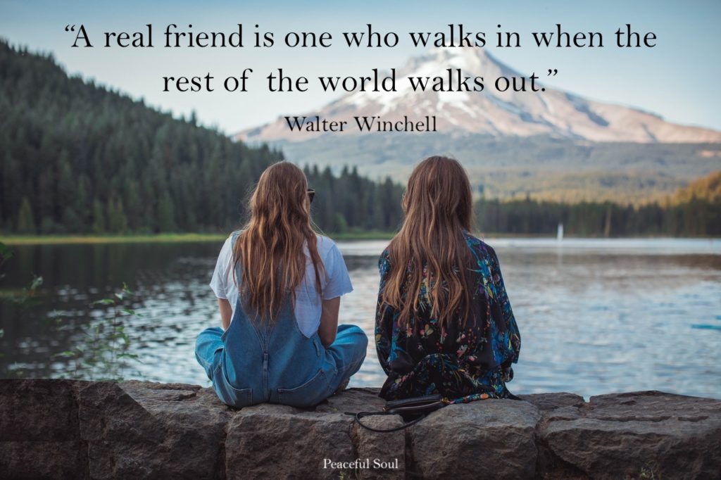Two friends sat looking over a lake - “A real friend is one who walks in when the rest of the world walks out.” Walter Winchell - friendship quotes - quotes about love